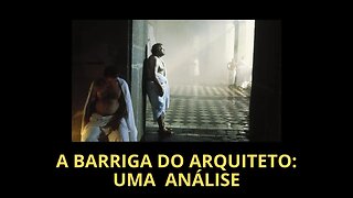 A BARRIGA DO ARQUITETO: UMA ANÁLISE