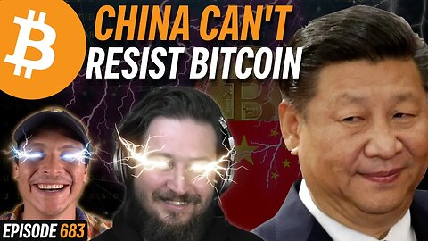 BREAKING: China Secretly Comes Back to Bitcoin | EP 683