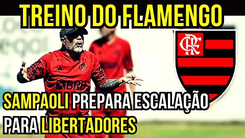 TREINO DO FLAMENGO! SAMPAOLI PREPARA ESCALAÇÃO DO FLAMENGO É TRETA!!! NOTÍCIAS DO FLAMENGO