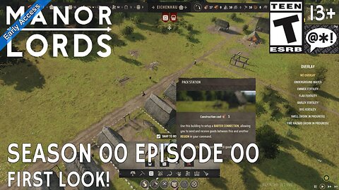Manor Lords EA (2024 Episode 00) First Look! (Birthday Bash)