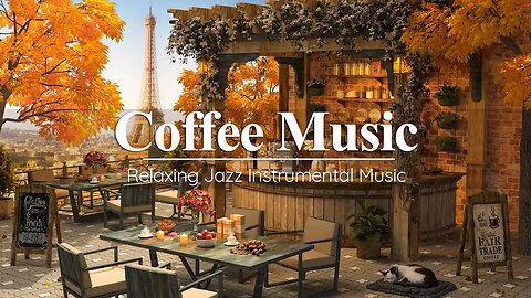 Outdoor Coffee Shop Ambience & Relaxing Jazz Instrumental Music - Smooth Jazz Music for Work, Study