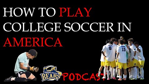 How to play college soccer in America