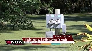 Mobile home park without power for weeks