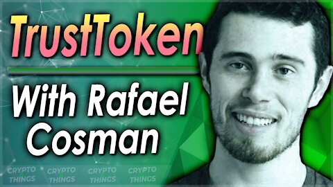 ▶️ The Future Of Stablecoins – TrustToken With Rafael Cosman | EP#437