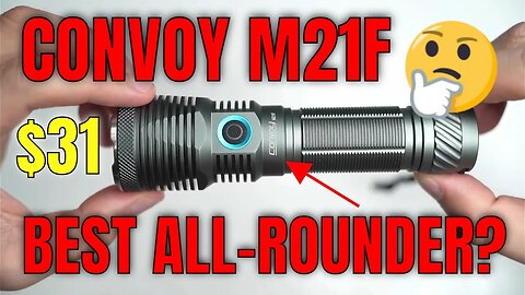 Convoy M21F Flashlight Review: Best value all-in-one flashlight with tactical mode & USB-C charging!