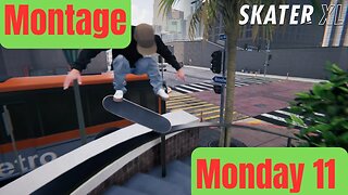 11 Skater XL Gameplay Montage Monday 4K