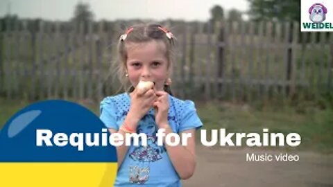 Requiem for Ukraine ☮