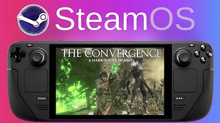 Dark Souls 3: The Convergence Mod | Steam Deck - Steam OS