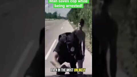 Man SAVES COP WHILE GETTING #arrested #viral #motivation
