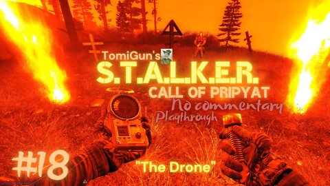 S.T.A.L.K.E.R. Call of Pripyat #18: The Drone