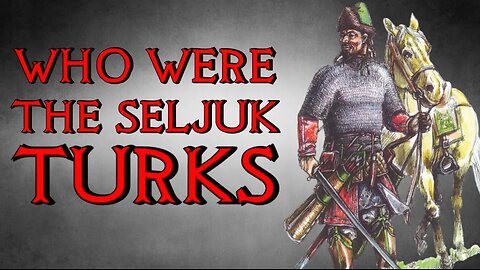 Who Were the Seljuk Turks? - Crusades History