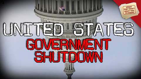 Stuff They Don't Want You to Know: When Governments Shut Down
