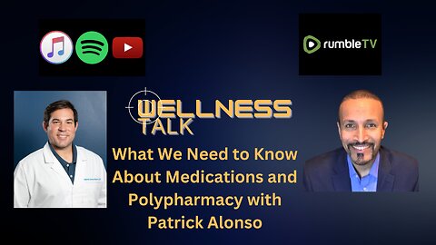 What We Need to Know About Medications and PolyPharmacy with Patrick Alonso