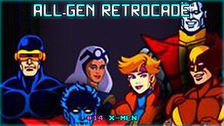 All-Gen Retrocade Ep.14: X-MEN