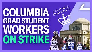 Student Workers Take On Columbia University's Greed
