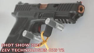 ZEV Technologies Oz9 V2 - SHOT Show 2023