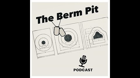 Ep 107 The Berm Pit