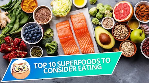 Top 10 Superfoods to Consider Eating