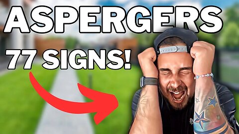 77 Asperger Symptoms YOU Absolutely Must See!