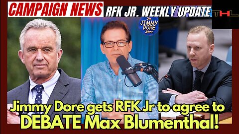 Campaign News -- RFK Jr Weekly Update with Niko | Jimmy Dore vs RFK Jr. vs Max Blumenthal