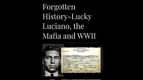 WWII and Lucky Luciano [ethnic cleansing]