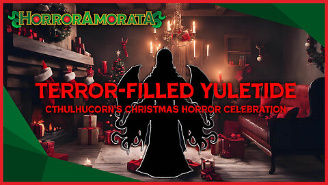 Terror-filled Yuletide: Cthulhucorn's Christmas Horror Celebration