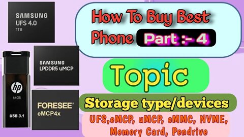 How To buy new phone part 4 (According to Storage devices)