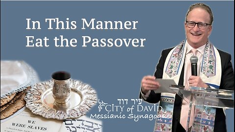 In This Manner Eat the Passover