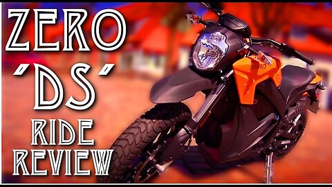 Zero DS First Ride Review