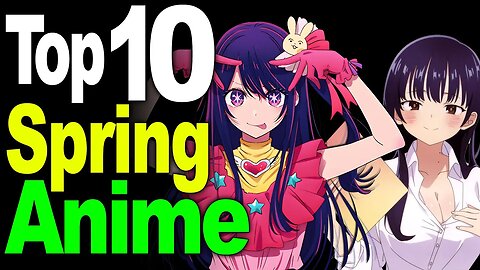 Best of Spring 2023 Anime Season Titles!