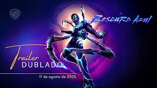 Besouro Azul | Trailer oficial dublado | 2023