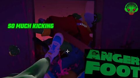 ALL THE KICKS - Anger Foot EP2