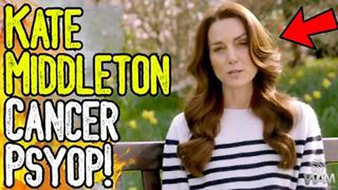 KATE MIDDLETON'S CANCER PSYOP EXPOSED! - MRNA CANCER VACCINES & THE REAL CURE!