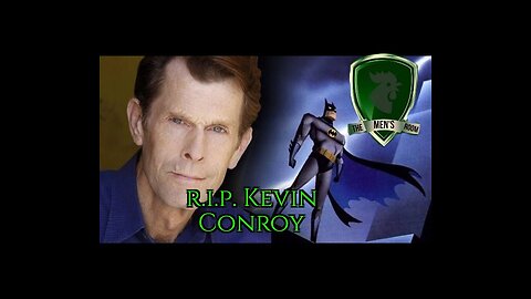 The Men's Room presents " R.I.P. Kevin Conroy"