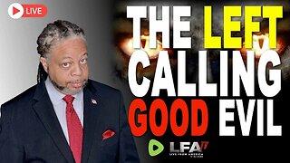 THE LEFT CALLING GOOD EVIL! | CULTURE WARS 8.13.24 6pm EST