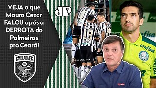 "Eu ACHEI esse Palmeiras 2 x 3 Ceará MUITO PARECIDO com o..." Veja o que Mauro Cezar FALOU!