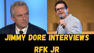 Jimmy Dore Interviews RFK Jr!!!