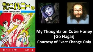 My Thoughts on Cutie Honey (Courtesy of ECO) [With Bloopers]