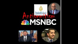 MSNBC and Antisemitism in Islam