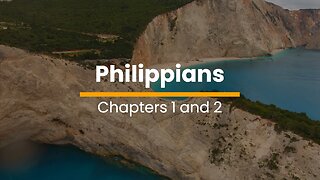 Philippians 1 & 2 - November 29 (Day 333)