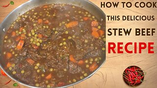 How To Cook This Delicious Stew Beef Recipe