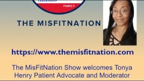 The MisFitNation Show chat with Tonya Henry Veteran and patient Advocate