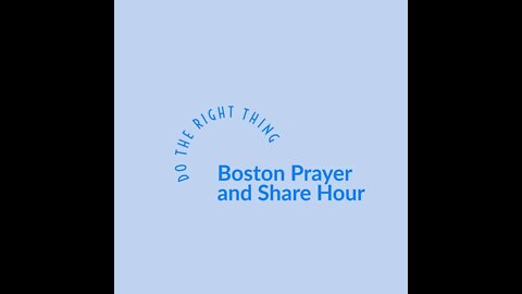 Boston Prayer and Share - Current Events for December 21