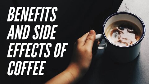 Health Benefits and Side Effects of caffeine or Coffee | Health tips