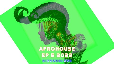 Afrohouse - ep 5 - 2022