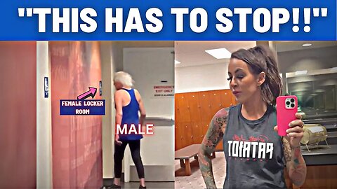 Woman Calls The POLICE After A Biological Male Came into HER Locker Room While She Was Undressed