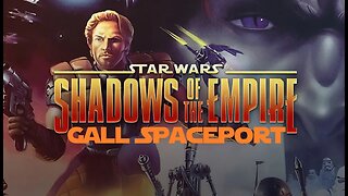 Star Wars: Shadows of the Empire - Gall Spaceport (Jedi, All Challenge Points) PC