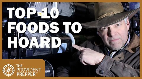 Top 10 Foods to Hoard for "The End of the World as We Know It"