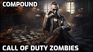 Compound - Call Of Duty Zombies