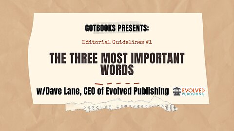 GotBooks Ep. 12 - The Three Most Important Words with Dave Lane